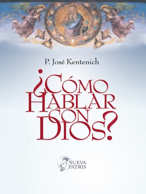 cover image of ¿Cómo hablar con Dios?
